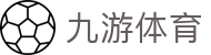 九游体育 (中国)官方网站-官网入口-JIUYOU SPORTS